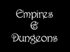 Empires & Dungeons