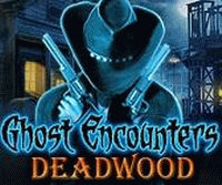 Pobierz Ghost Encounters Deadwood za darmo